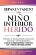 REPARENTANDO A TU NIÑO INTERIOR HERIDO - Bild 1