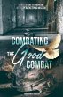 Combating the Good Combat - How to... - Bild 1