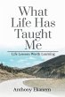What Life Has Taught Me - Bild 1