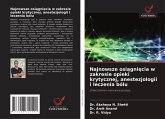 Najnowsze osi¿gni¿cia w zakresie opieki krytycznej, anestezjologii i leczenia bólu Najnowsze osi¿gni¿cia w zakresie opieki krytycznej, anestezjologii i leczenia bólu