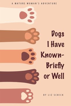 Cover Dogs I Have Known- Briefly or Well