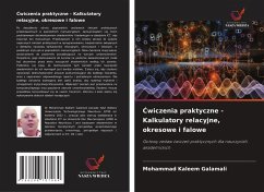 ¿wiczenia praktyczne - Kalkulatory relacyjne, okresowe i falowe - Galamali, Mohammad Kaleem