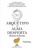 Arquétipo da Alma Desperta