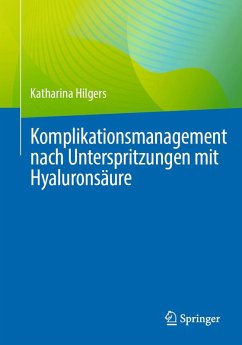 Cover Komplikationsmanagement nach Unterspritzungen mit Hyaluronsäure (eBook, PDF)