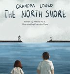 Grandpa Loved the North Shore