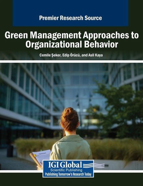 Green Management Approaches to Organizational Behavior Green Management Approaches to Organizational Behavior