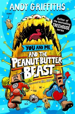 You and Me and the Peanut-Butter Beast - Griffiths, Andy