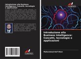Introduzione alla Business Intelligence: Concetti, tecnologie e applicazioni Introduzione alla Business Intelligence: Concetti, tecnologie e applicazioni