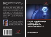 Rozwój internetowego systemu CRM z wykorzystaniem technologii Web 3.0 Rozwój internetowego systemu CRM z wykorzystaniem technologii Web 3.0