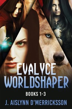 Cover Evalyce Worldshaper - Books 1-3