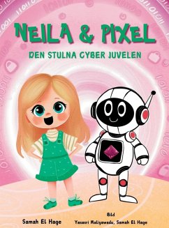 Cover Neila & Pixel - Den Stulna Cyber Juvelen