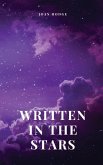 Written in the Stars Written in the Stars