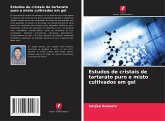 Estudos de cristais de tartarato puro e misto cultivados em gel Estudos de cristais de tartarato puro e misto cultivados em gel