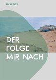 Der folge mir nach