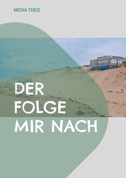 Der folge mir nach Der folge mir nach