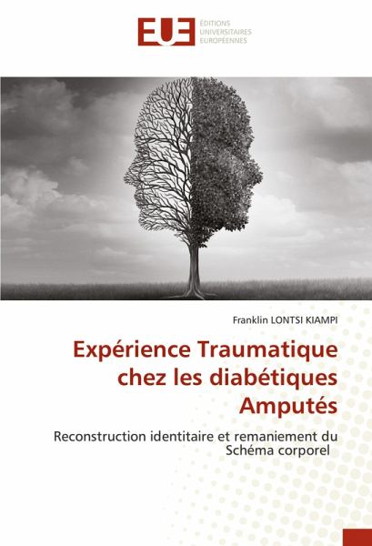 Expérience Traumatique chez les diabétiques Amputés Expérience Traumatique chez les diabétiques Amputés