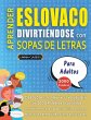 APRENDER ESLOVACO DIVIRTIÉNDOSE CON... - Bild 1