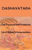 Dashavatara - "Ten Faces of the Protector