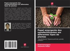 Cover Papel emergente dos nanofertilizantes em diferentes tipos de plantas