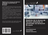 Medición de la dureza de Martens utilizando un penetrador de berkovich En acero Medición de la dureza de Martens utilizando un penetrador de berkovich En acero