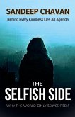 The Selfish Side The Selfish Side