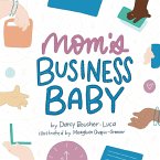 Mom's Business Baby Mom's Business Baby
