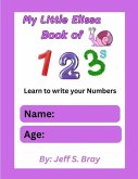 My Little Elissa Book of 123s My Little Elissa Book of 123s