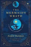 The Mermaid's Wrath The Mermaid's Wrath