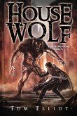 House Wolf, The Grand Game, Book 4 House Wolf, The Grand Game, Book 4