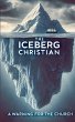 The Iceberg Christian A Warning For The... - Bild 1