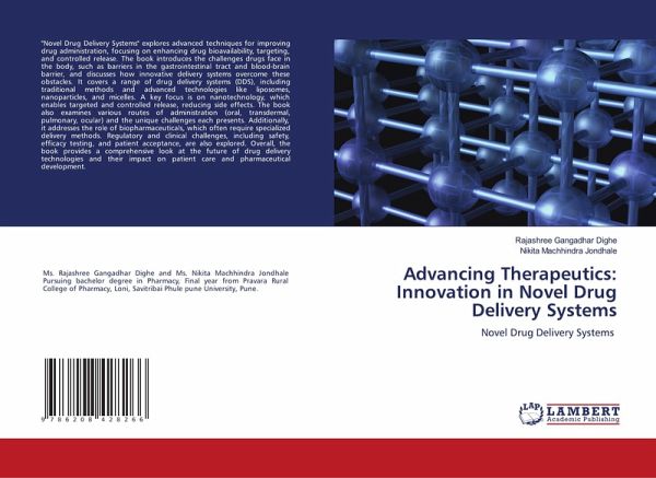 Advancing Therapeutics: Innovation in Novel Drug Delivery Systems