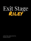Exit Stage Riley