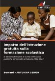 Impatto dell'istruzione gratuita sulla formazione scolastica