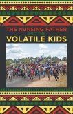 The Nursing Father and the Volatile Kids The Nursing Father and the Volatile Kids