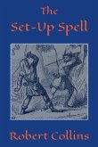 The Set-Up Spell The Set-Up Spell