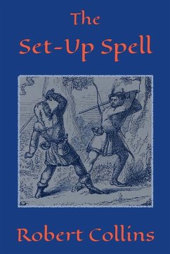 The Set-Up Spell - Collins, Robert