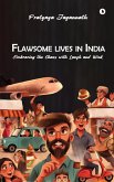 Flawsome lives in India Flawsome lives in India