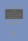 The International Law of Economic Integration