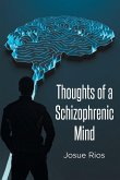 Thoughts of a Schizophrenic Mind