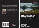 Vermicompost ricco di nutrienti e microbi in condizioni temperate Vermicompost ricco di nutrienti e microbi in condizioni temperate