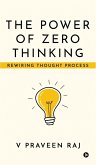 The Power of Zero Thinking