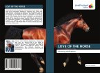 LOVE OF THE HORSE