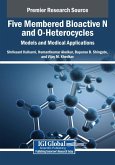 Five Membered Bioactive N and O-Heterocycles Five Membered Bioactive N and O-Heterocycles