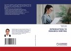 INTRODUCTION TO RESEARCH WRITING