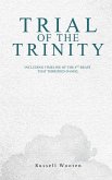 Trial of the Trinity Trial of the Trinity