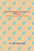 Biotechnology Laboratory Manual
