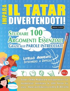 IMPARA IL TATAR DIVERTENDOTI! - LIVELLO AVANZATO - Lingua Classics