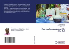 Chemical processes within the Cell - Kamble, Laxmikant;Shaikh, Rubiyaparvin;Hatkar, Rutika