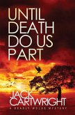 Until Death Do Us Part Until Death Do Us Part