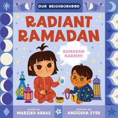 Cover Radiant Ramadan (an Our Neighborhood Series Board Book for Toddlers Celebrating Islam)